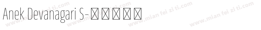 Anek Devanagari S字体转换